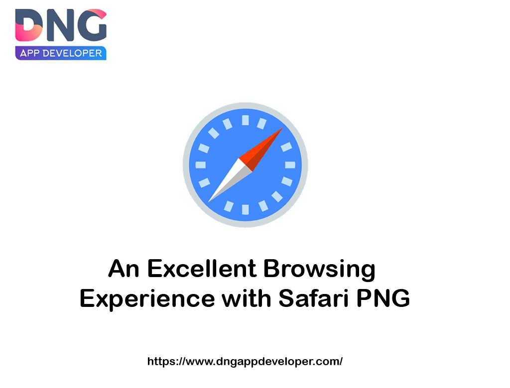 An Excellent Browsing Experience with Safari