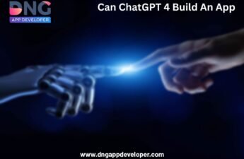 Can ChatGPT 4 Build An App